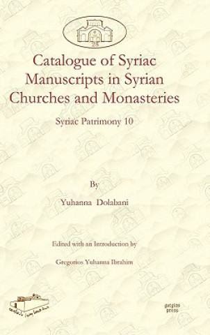 Catalogue of Syriac Manuscripts in Syrian Churches and Monasteries