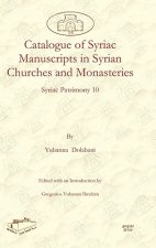 Catalogue of Syriac Manuscripts in Syrian Churches and Monasteries