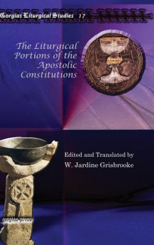 Liturgical Portions of the Apostolic Constitutions