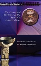Liturgical Portions of the Apostolic Constitutions