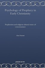 Psychology of Prophecy in Early Christianity