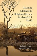 Teaching Adolescents Religious Literacy in a Post-9/11 World
