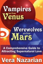 Vampires are from Venus, Werewolves are from Mars