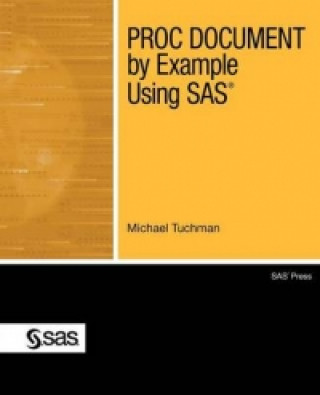 PROC DOCUMENT by Example Using SAS
