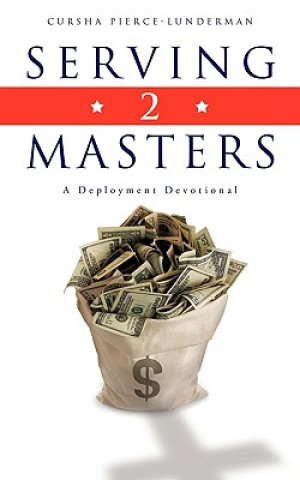 Serving 2 Masters