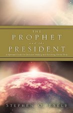 Prophet and the President