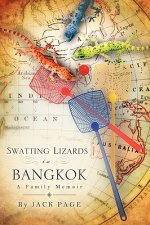 Swatting Lizards in Bangkok