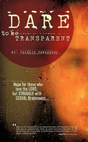 Dare to Be Transparent