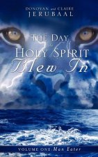 Day the Holy Spirit Blew In