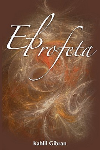 Profeta / The Prophet