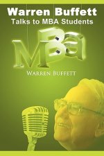 Warren Buffett Talks to MBA Students