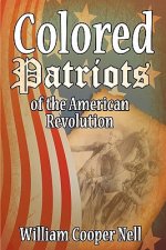 Colored Patriots of the American Revolution