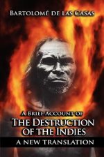 Brief Account of the Destruction of the Indies
