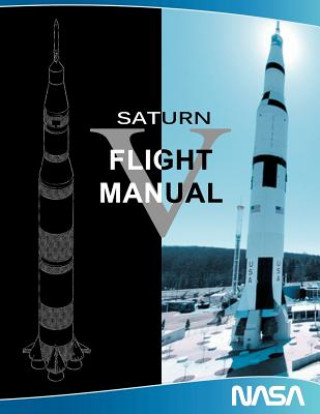 Saturn V Flight Manual (NASA)(Puha kötésű)