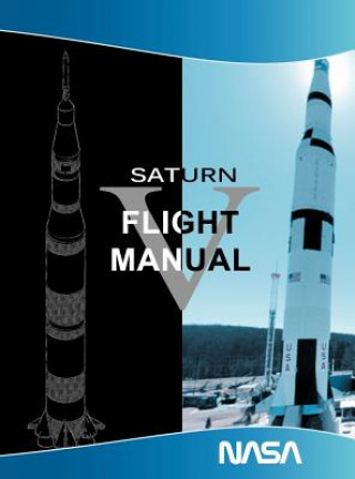 Saturn V Flight Manual (NASA)(Kemény kötésű)