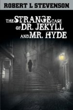 Strange Case of Dr. Jekyll and Mr. Hyde