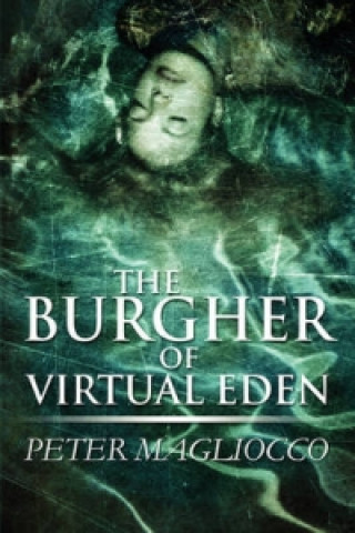 Burgher of Virtual Eden