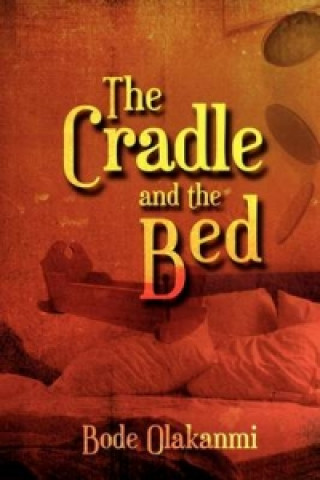 Cradle and the Bed