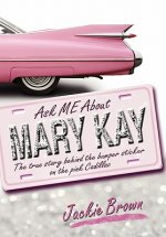Ask Me about Mary Kay