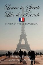 Learn to Speak Like the French