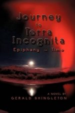 Journey to Terra Incognita, Epiphany in Time