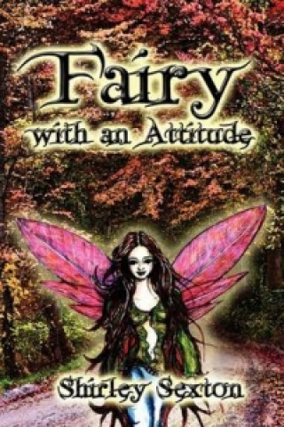 Fairy with an Attitude