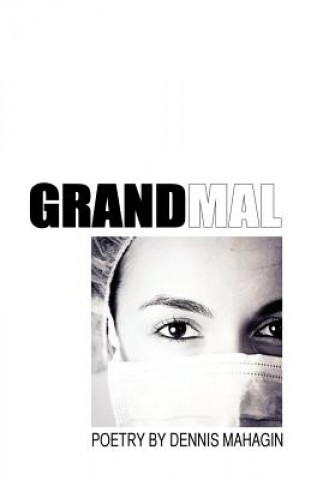 Grand Mal