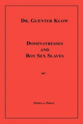 Dominatresses and Boy Sex Slaves