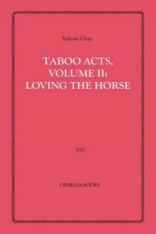 Taboo Acts, Volume II