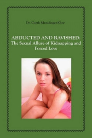 Abducted and Ravished