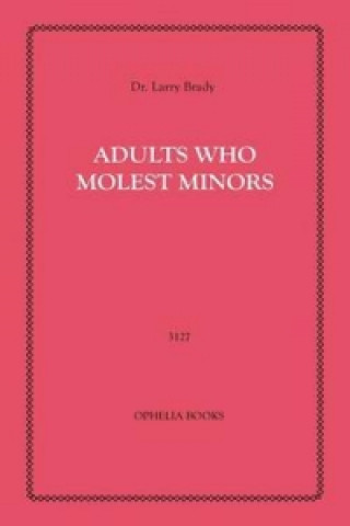 Adults Who Molest Minors
