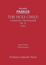 Holy Child, Op.37