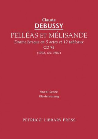 Pelleas et Melisande, CD 93