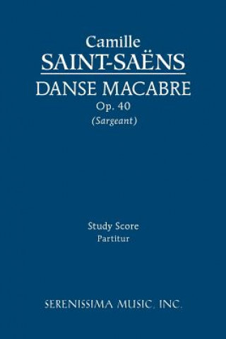 Danse macabre, Op. 40 - Study score