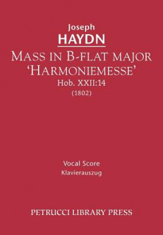 Mass in B-Flat Major 'Harmoniemesse', Hob. XXII