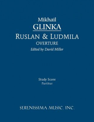 Ruslan and Ludmila Overture - Study score