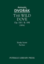 Wild Dove, Op.110 / B.198