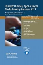 Plunkett's Games, Apps & Social Media Industry Almanac 2013