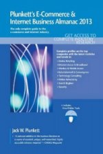 Plunkett's E-Commerce & Internet Business Almanac 2013