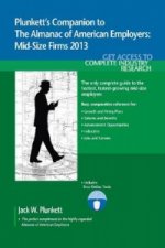 Plunkett's Companion to The Almanac of American Employers 2013