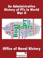 Administrative History of Pts in World War II
