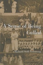 Sense of Being Called