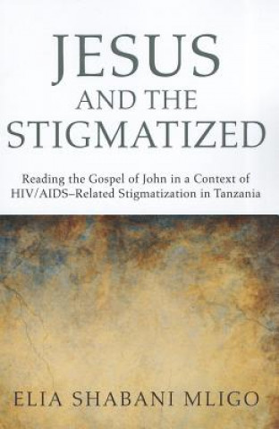 Jesus and the Stigmatized