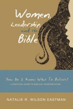 Women, Leadership, and the Bible