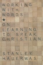 Working with Words