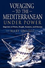 Voyaging to the Mediterranean Under Power