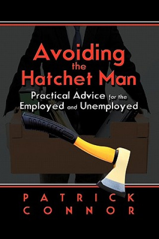 Avoiding the Hatchet Man