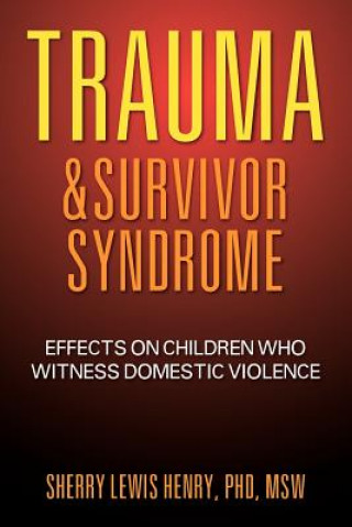 Trauma & Survivor Syndrome