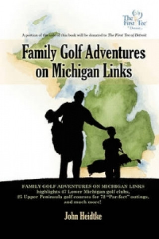 Family Golf Adventures on Michigan Links