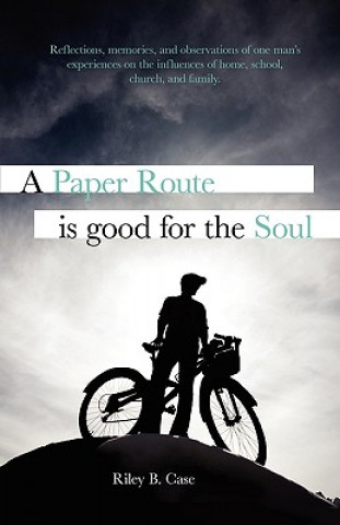 Paper Route is Good for the Soul